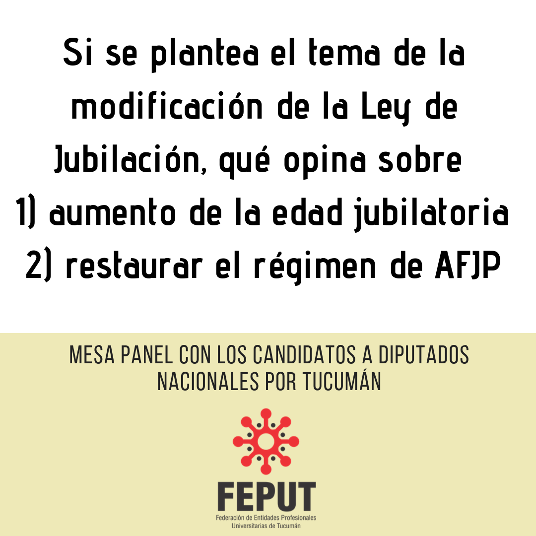 Mesa Panel con candidatos a Diputados Nacionales por Tucumán
