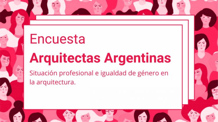 CAT Difunde: Encuesta Arquitectas Argentinas