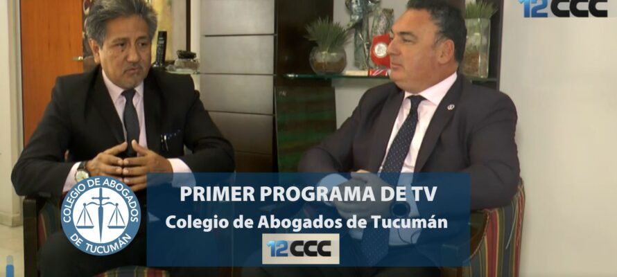 Se lanzó el primer Programa del Colegio de Abogados de Tucumán en televisión por cable