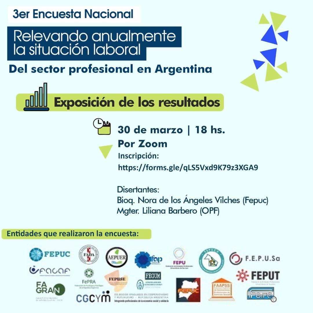 Invitación Zoom: Resultados de la 3er Encuesta Nacional «Revelando anualmente la situación laboral del sector profesional en Argentina»